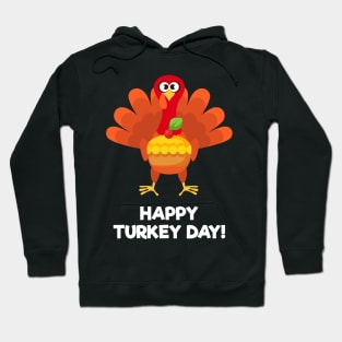 Happy Turkey Day With Turkey Holding a Cake Hoodie